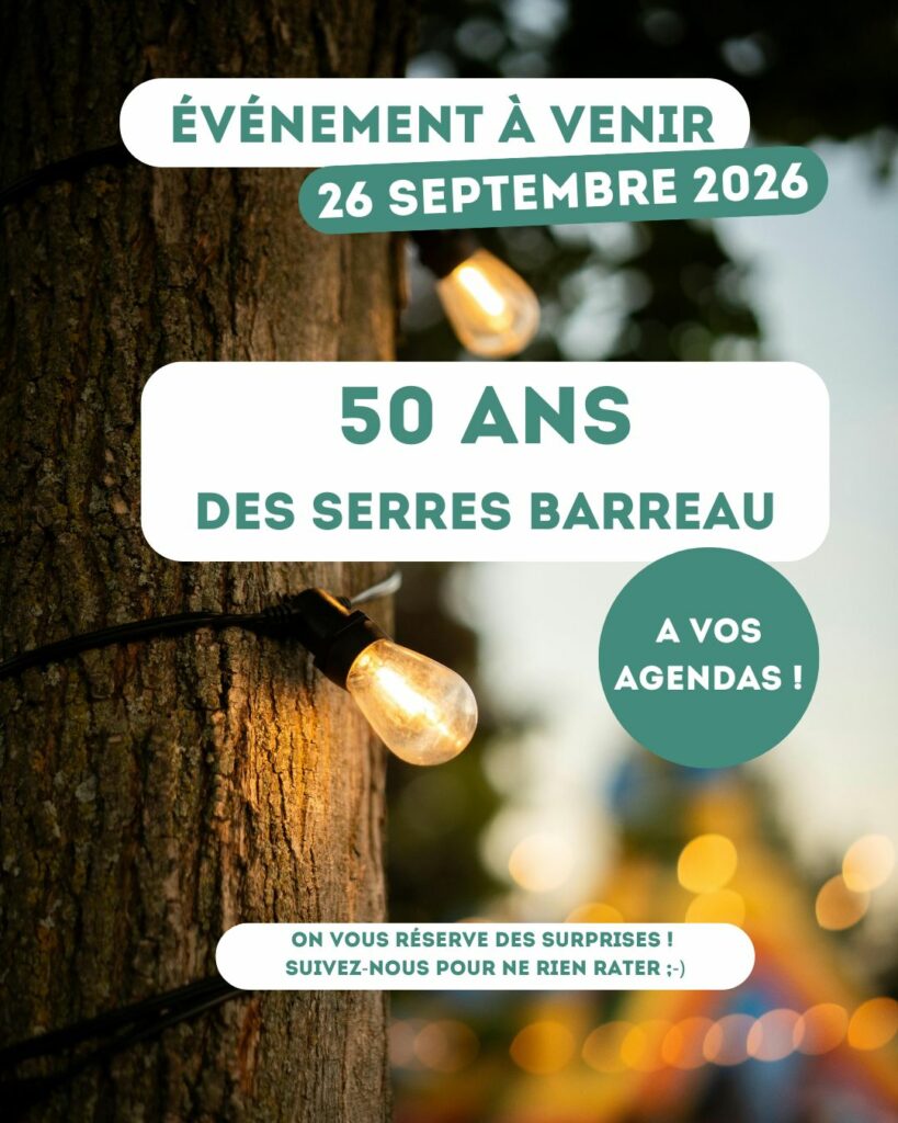 50 ans des serres Barreau